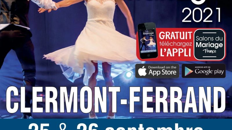 Salon du mariage 2021 Grande Halle d’Auvergne